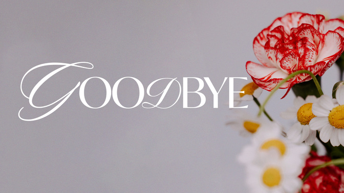 Floral_Details_Floral_Details_TT2_Goodbye_WIDE#preset=tg_title2.jpg