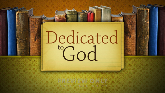 Dedicated_to_God_16x9-TITLE-2#preset=tg_title2.jpg