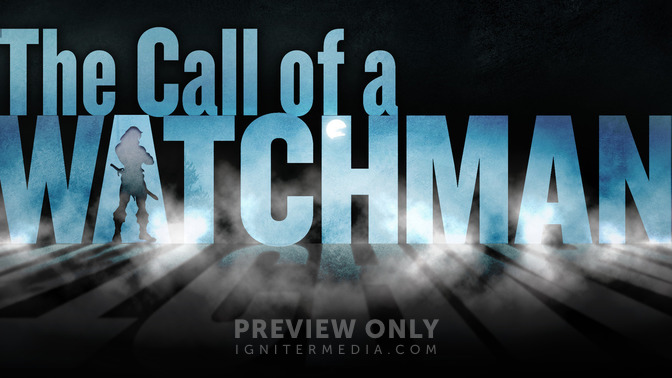 The_Call_of_a_Watchman_16x9-TITLE-2#preset=tg_title2.jpg