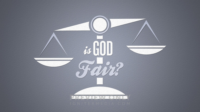 Is_God_Fair_16x9-TITLE-2#preset=tg_title2.jpg