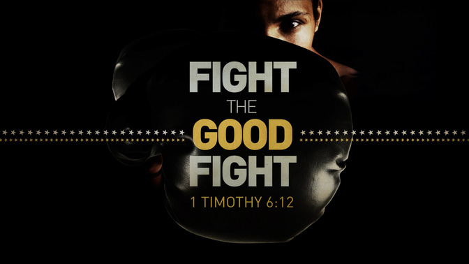 fight the good fight