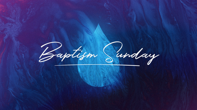 Baptism_Sunday-WIDE#preset=tg_title2.jpg