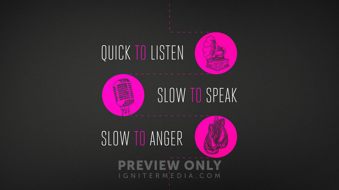 Quick_To_Listen_Slow_To_Speak_Slow_To_Anger_16x9-TITLE-2#preset=tg_title2.jpg
