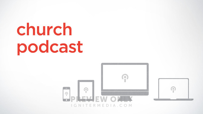 Church_Podcast_16x9-TITLE-2#preset=tg_title2.jpg