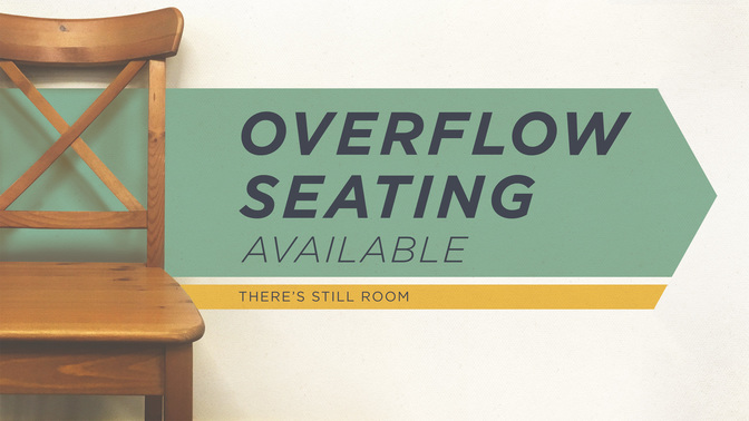 overflow seating available