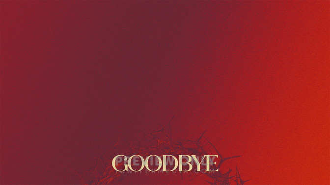 Gradient_2_Easter Gradient_Alt1_GoodFriday_Goodbye_WIDE#preset=tg_alt1.jpg