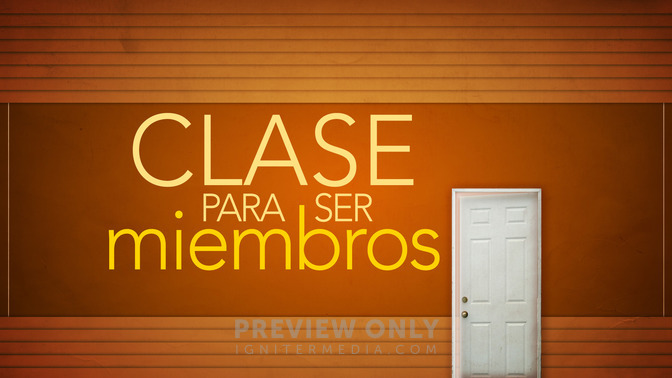Clase_Para_Ser_Miembros_16x9-TITLE-2#preset=tg_title2.jpg