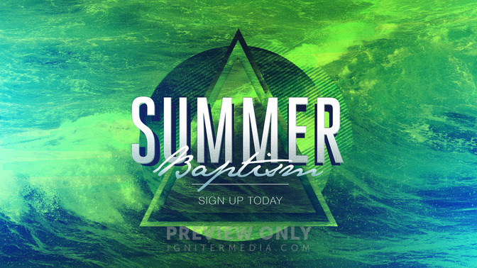 Summer_Baptism_16x9-TITLE-1#preset=tg_title1.jpg