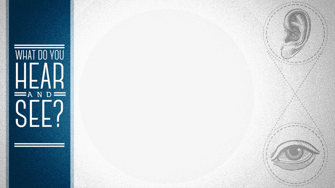 What_Do_You_Hear_and_See_16x9-CONTENT-2#preset=tg_alt2.jpg