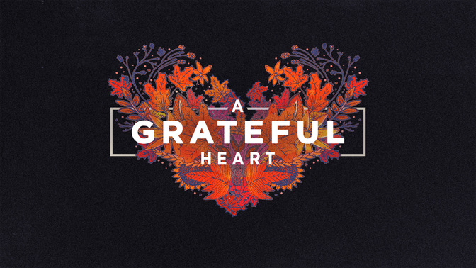 a grateful heart