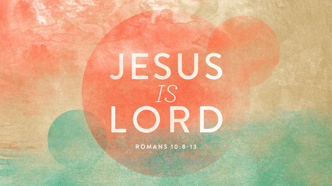 jesus is lord