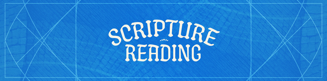 citizens of heaven - scripture reading