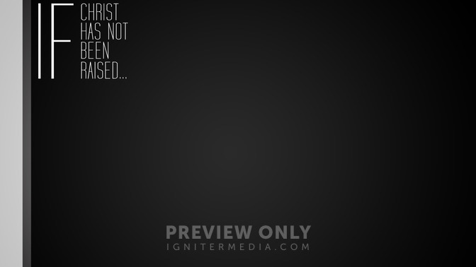 If_Christ_Has_Not_Been_Raised_16x9-CONTENT-2#preset=tg_alt2.jpg