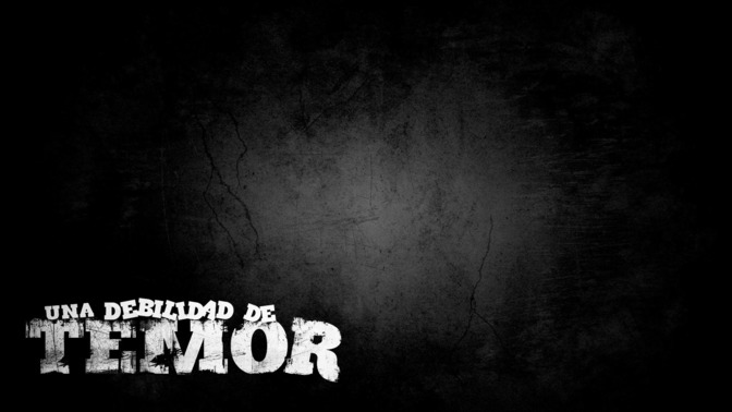 Una_Debilidad_de_Temor_16x9-CONTENT-2#preset=tg_alt2.jpg