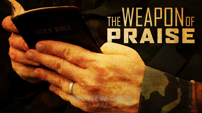 The_Weapon_of_Praise_16x9-TITLE-2#preset=tg_title2.jpg