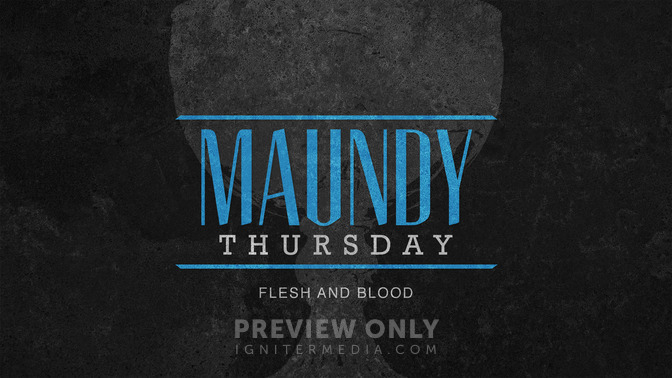 Holy_Week_-_Maundy_Thursday_16x9-TITLE-1#preset=tg_title1.jpg