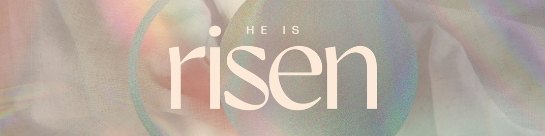 easter arches - he is risen