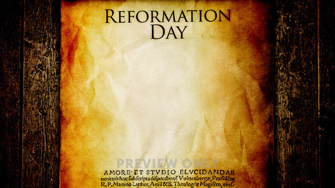 Reformation_Day_16x9-CONTENT-1#preset=tg_alt1.jpg