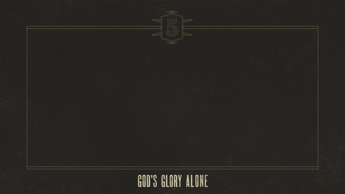 God'S_Glory_Alone-WIDE#preset=tg_alt1.jpg