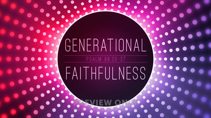 Generational_Faithfulness_16x9-TITLE-1#preset=tg_title1.jpg