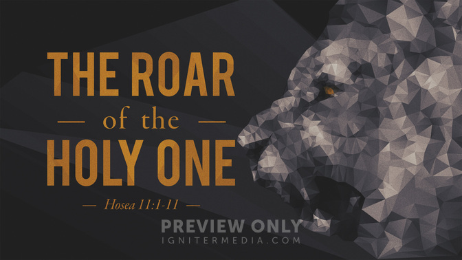 the roar of the holy one