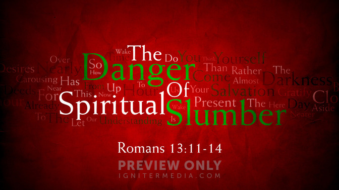 the danger of spiritual slumber