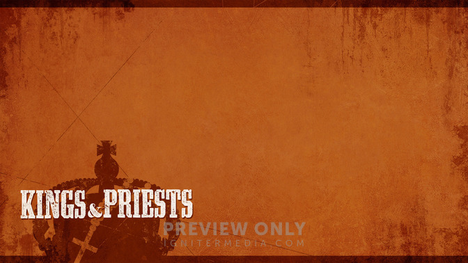 Kings__Priests_16x9-CONTENT-2#preset=tg_alt2.jpg