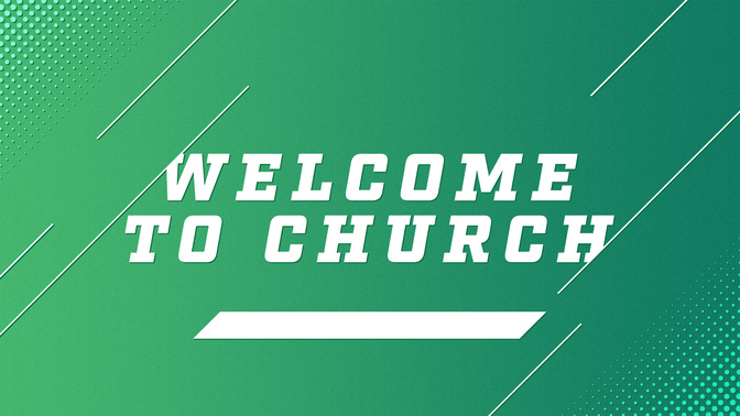 Sporty_Colors-Welcome_To_Church_WIDE-TITLE-2#preset=tg_title2.jpg
