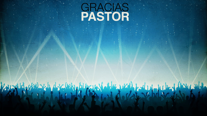 Gracias_Pastor_16x9-CONTENT-2#preset=tg_alt2.jpg