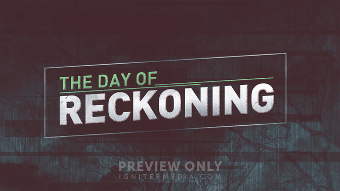 The_Day_of_Reckoning_16x9-TITLE-2#preset=tg_title2.jpg