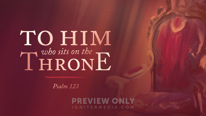 to him who sits on the throne