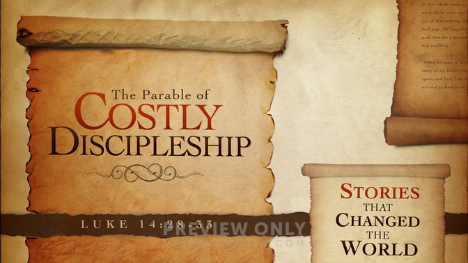 the parable of costly discipleship