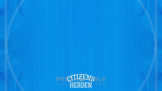 Citizens of Heaven_Citizens of Heaven_Alt1_Citizens_Of_Heaven_WIDE#preset=tg_alt1.jpg