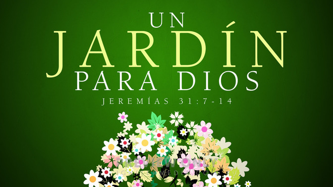 un jardín para dios