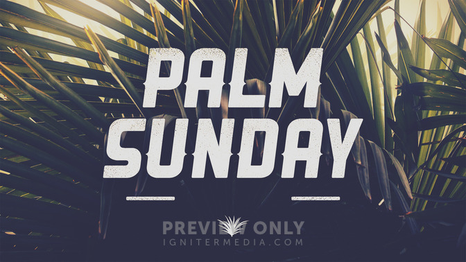 Palm_Sunday_16x9-TITLE-2#preset=tg_title2.jpg