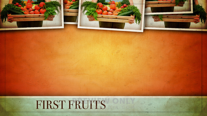First_Fruits_16x9-CONTENT-2#preset=tg_alt2.jpg
