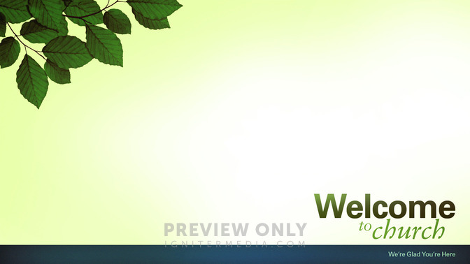 Spring_Leaves_-_Welcome_To_Church_16x9-CONTENT-1#preset=tg_alt1.jpg