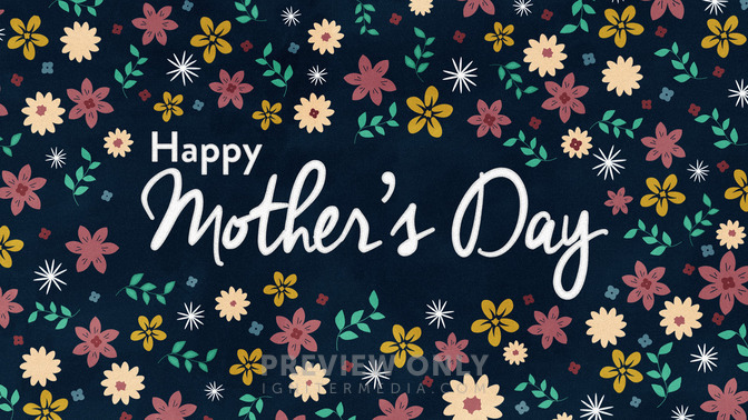 Happy_Mothers_Day_16x9-TITLE-2#preset=tg_title2.jpg