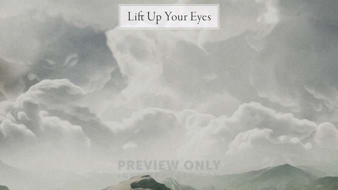 Lift_Up_Your_Eyes_16x9-CONTENT-2#preset=tg_alt2.jpg