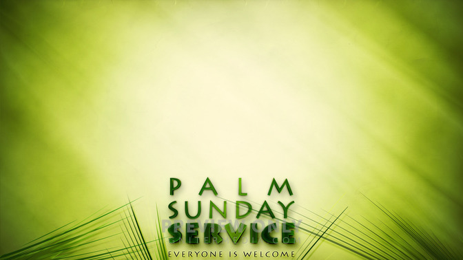 Palm_Sunday_Service_16x9-CONTENT-1#preset=tg_alt1.jpg