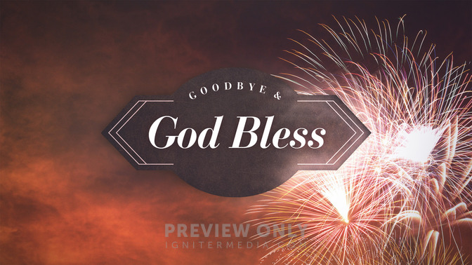 Fireworks_-_Goodbye__God_Bless_16x9-TITLE-2#preset=tg_title2.jpg