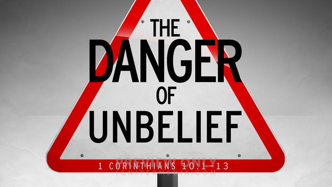 The_Danger_of_Unbelief_16x9-TITLE-1#preset=tg_title1.jpg