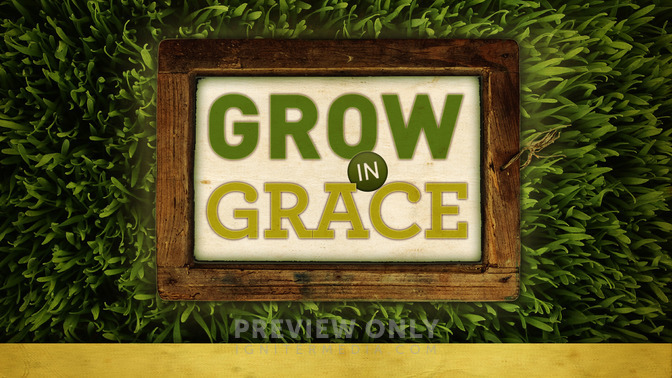 Grow_In_Grace_16x9-TITLE-2#preset=tg_title2.jpg