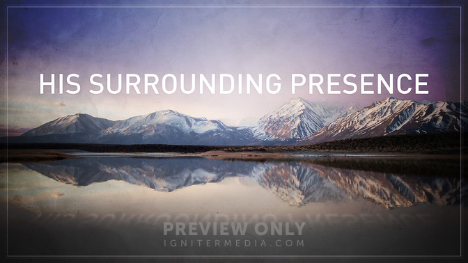His_Surrounding_Presence_16x9-TITLE-2#preset=tg_title2.jpg
