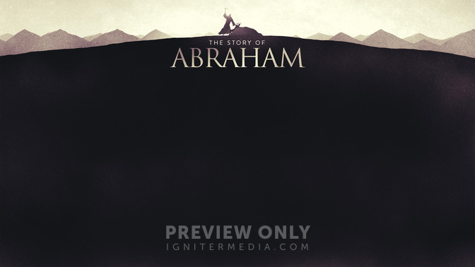 The_Story_of_Abraham_16x9-CONTENT-2#preset=tg_alt2.jpg