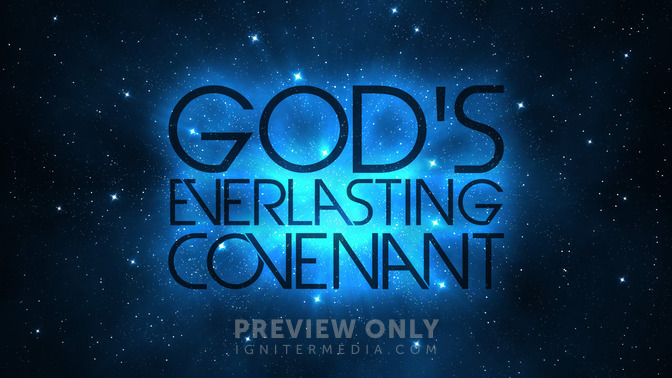 Gods_Everlasting_Covenant_16x9-TITLE-2#preset=tg_title2.jpg