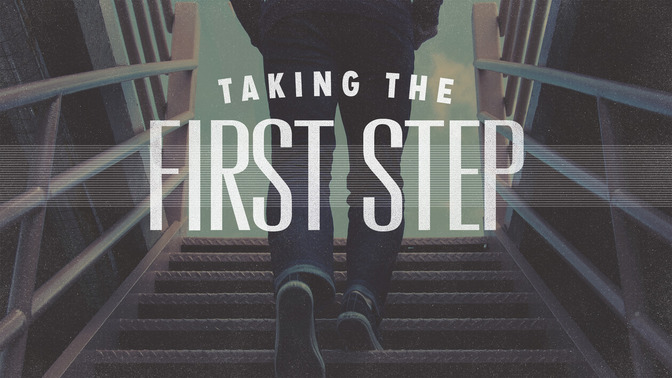 Taking_the_First_Step_16x9-TITLE-2#preset=tg_title2.jpg