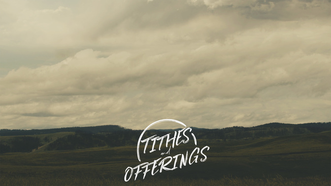 Tithes_And_Offerings-WIDE#preset=tg_alt1.jpg