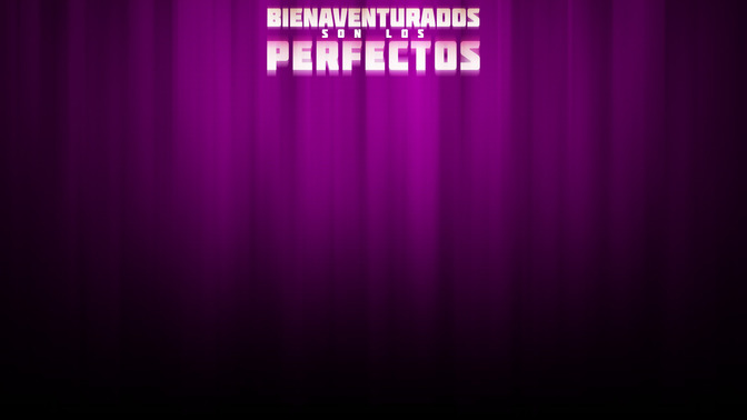 Bienaventurados_Son_Los_Perfectos_16x9-CONTENT-2#preset=tg_alt2.jpg