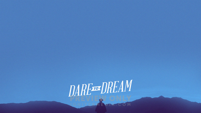 Dare_To_Dream-WIDE-CONTENT-2#preset=tg_alt2.jpg